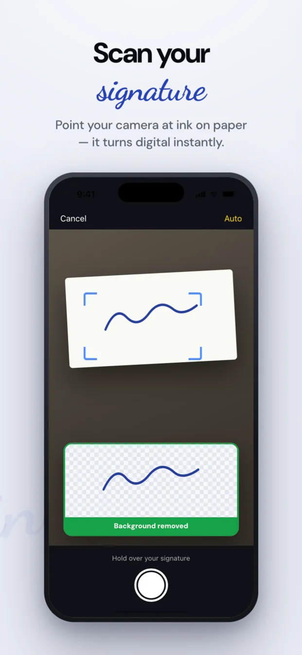 Scan your signature: point your camera at ink on paper and it turns digital instantly